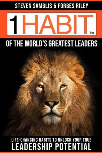 1 Habit of the World's Great Leaders