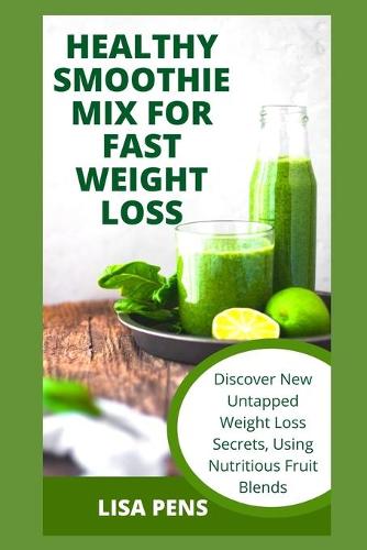 Healthy Smoothie Mix for Fast Weightloss
