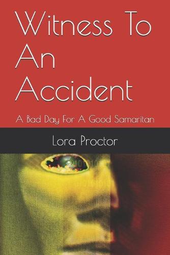 Witness To An Accident