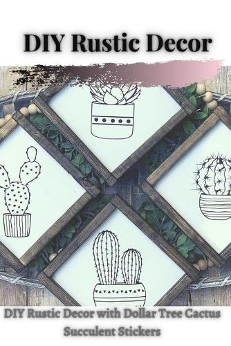 DIY Rustic Decor