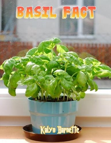 Basil Fact