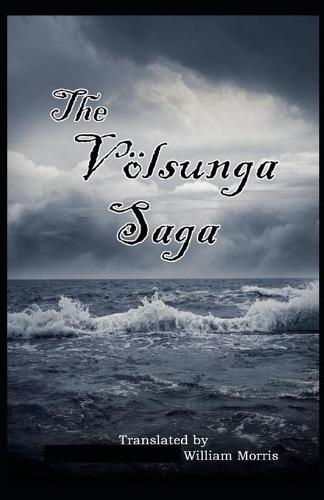 Volsunga Saga( illustrated edition)