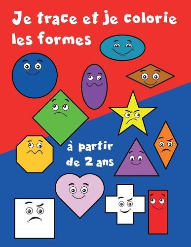 Je trace et je colorie les formes
