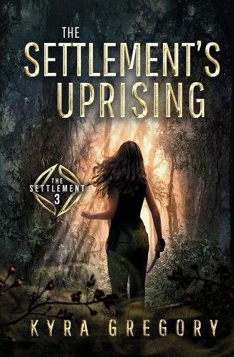 The Settlement's Uprising