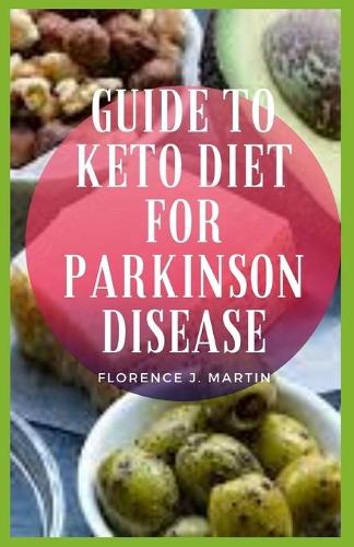 Guide to Keto Diet For Parkinson Disease