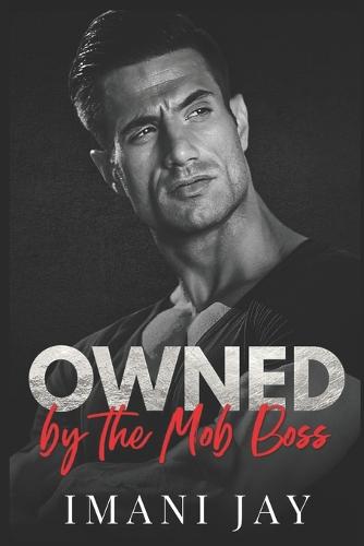 Owned By The Mob Boss
