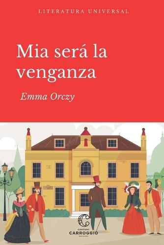Mia Sera La Venganza