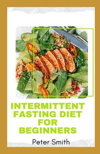 Intermittent Fasting Diet For Beginners