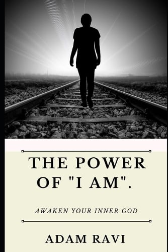 The Power of "I Am"