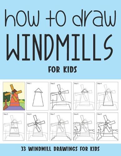 How to Draw Windmills for Kids