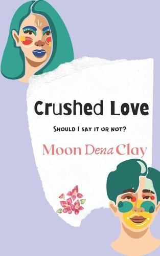 Crushed Love