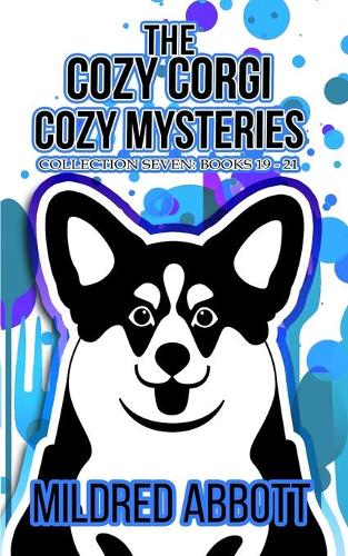 The Cozy Corgi Cozy Mysteries - Collection Seven