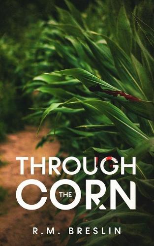 Through the Corn
