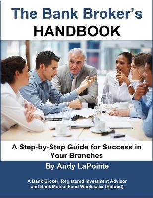 The Bank Broker's Handbook