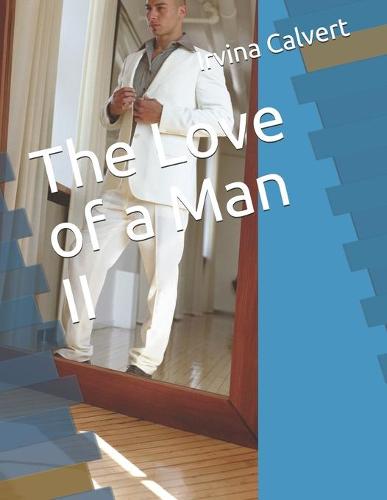 The Love of a Man II