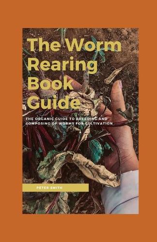 The Worm Rearing Book Guide