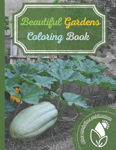 Beautiful Gardens Coloring Book