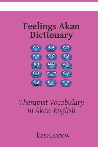 Akan Feelings Dictionary