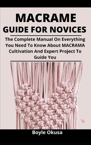 Macrame Guide For Novices