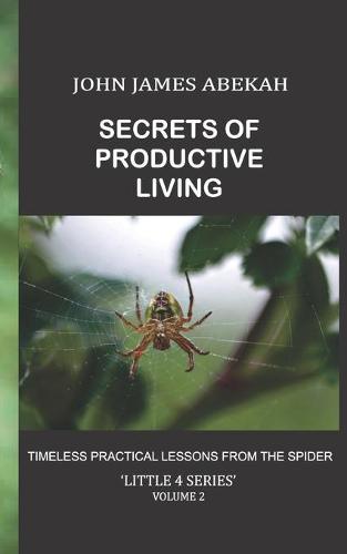 Secrets of Productive Living