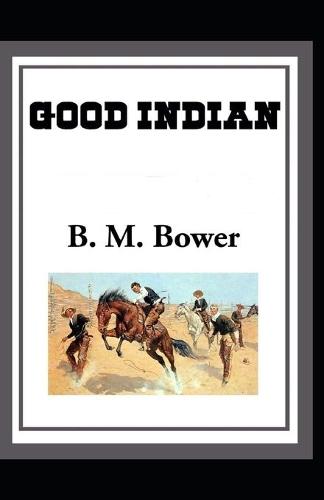 The Good Indian Annotated