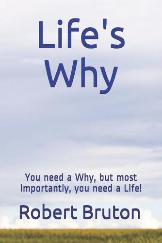 Life's Why