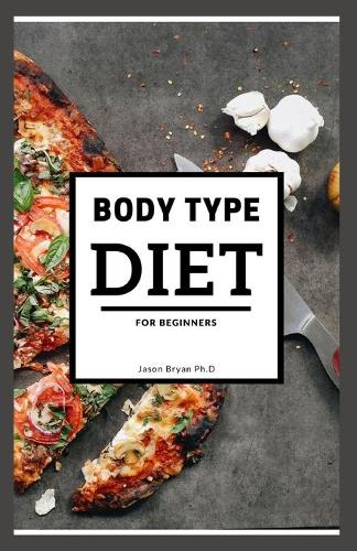 Body Type Diet for Beginners