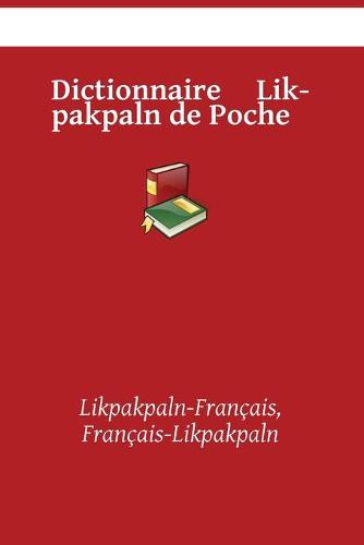 Dictionnaire Likpakpaln de Poche