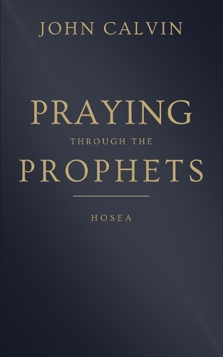 Praying through the Prophets