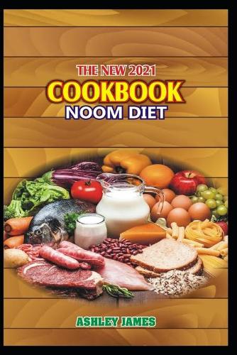 The New 2021 Cookbook Noom Diet