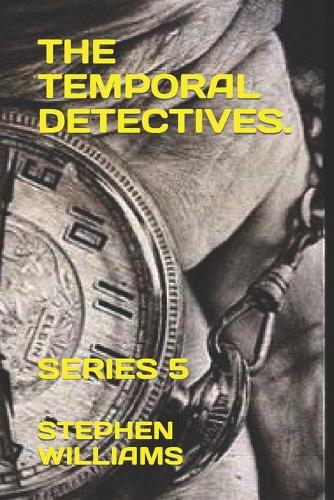 The Temporal Detectives.