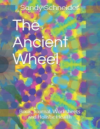 The Ancient Wheel