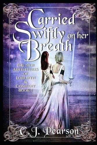 Carried Swiftly on her Breath