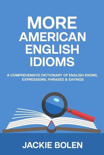 More American English Idioms