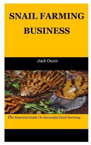 Snail Farming Business