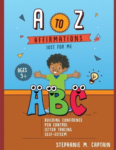 A to Z Affirmations JUST FOR ME
