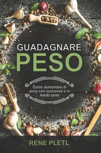 Guadagnare peso