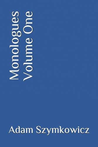 Monologues Volume One