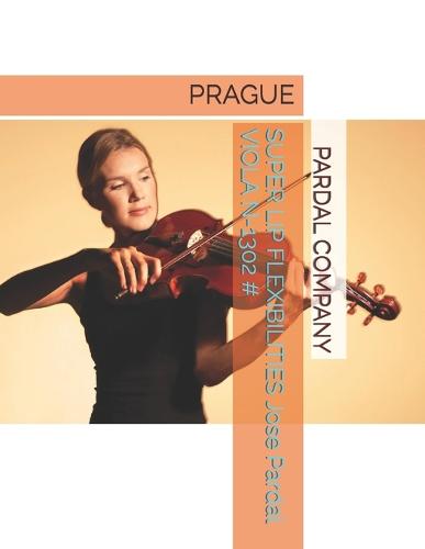 SUPER LIP FLEXIBILITIES Jose Pardal VIOLA N-1302 #