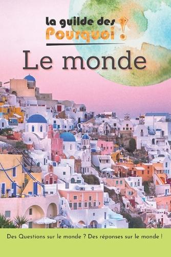 La guilde des pourquoi
