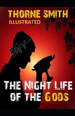 The Night Life of the Gods Illustrated