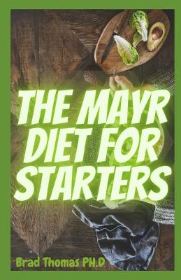 The Mayr Diet For Starters
