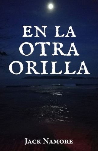 En la otra orilla.