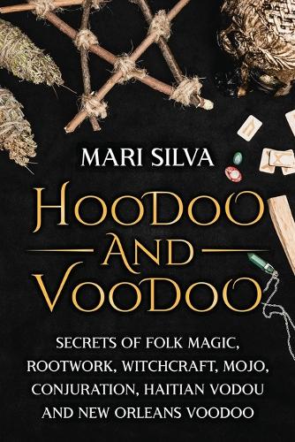 Hoodoo and Voodoo