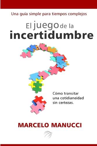 El juego de la incertidumbre