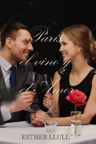 Paris, el vino y el amor