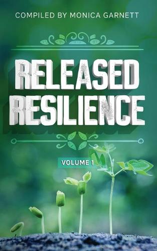 Released Resilience