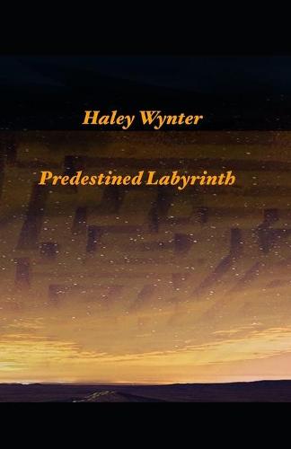 Predestined Labyrinth