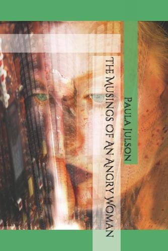 The Musings Of An Angry Woman