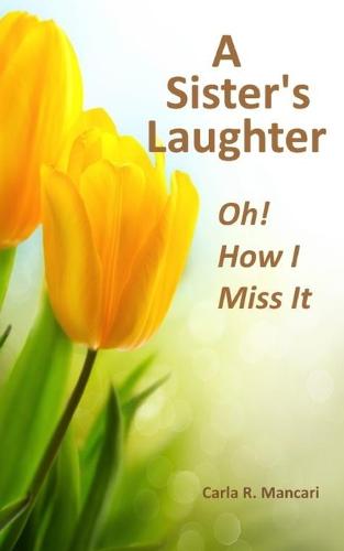 A Sister's Laughter
